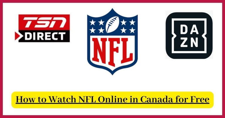 How to Watch NFL Online in Canada for Free
